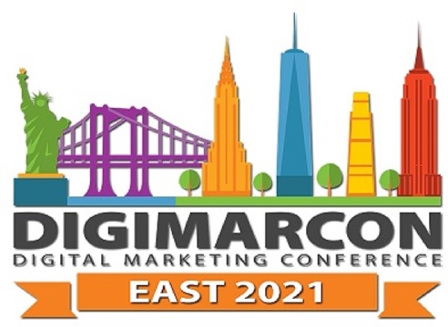 DigiMarCon East 2021 - Digital Marketing, Media and Advertising Conference & Exhibition